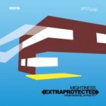 mightiness - extra protected e.p.