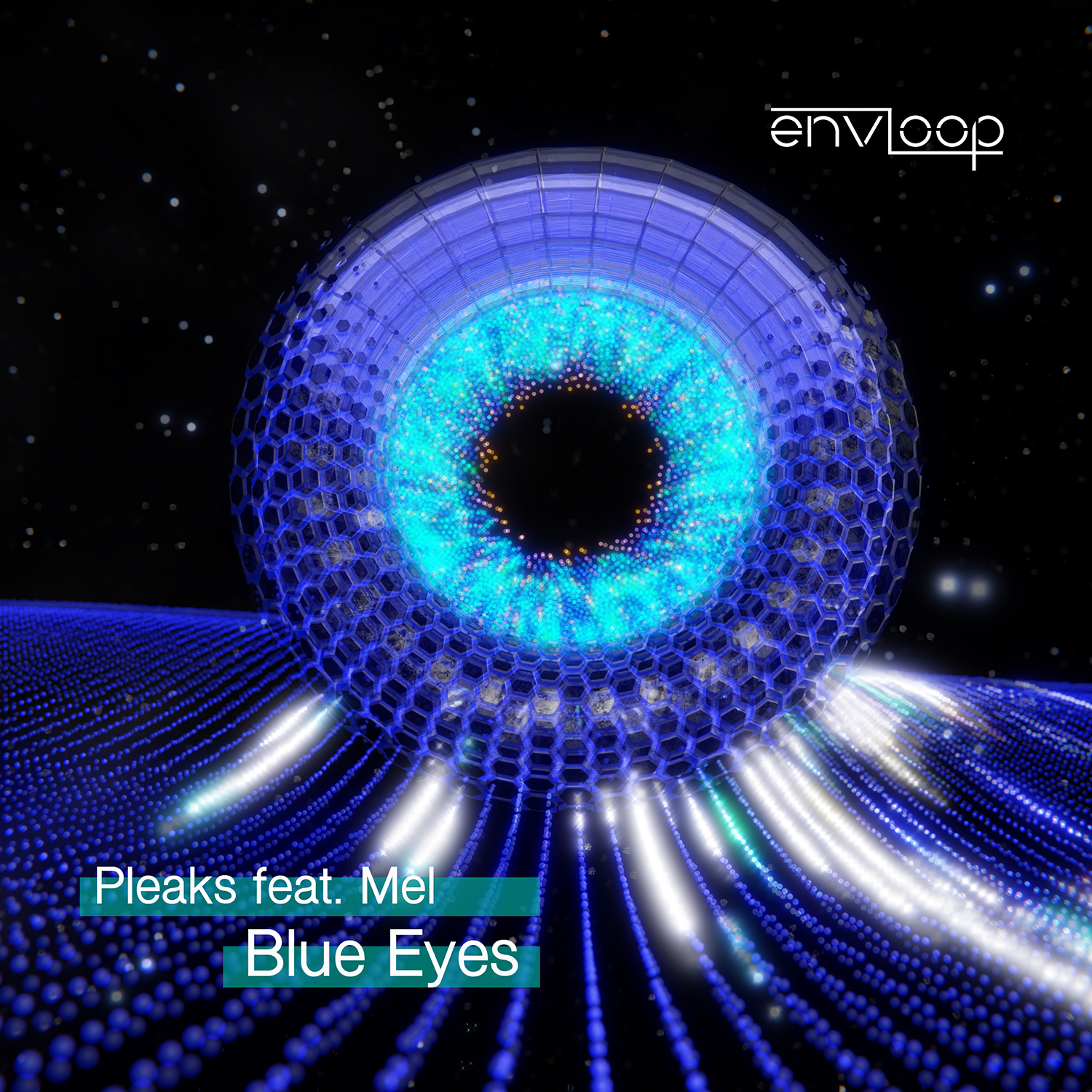 Read more about the article Envloop 016: Pleaks feat. Mel – Blue Eyes